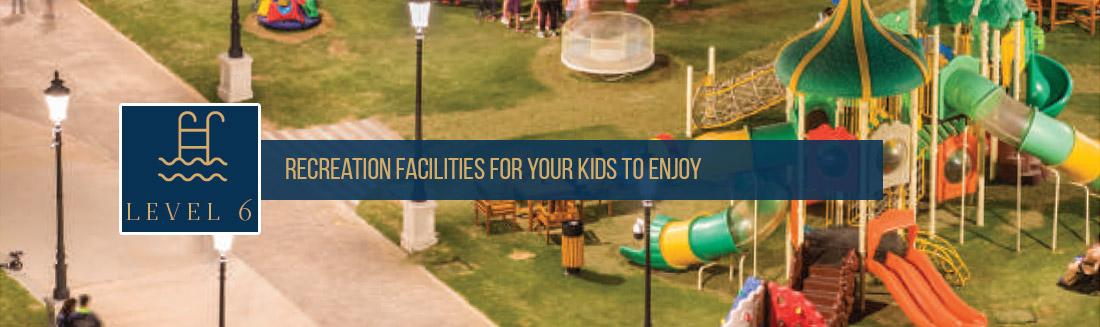 Central Park Sky Villas Level 6, Recreation facilities for your kids to enjoy